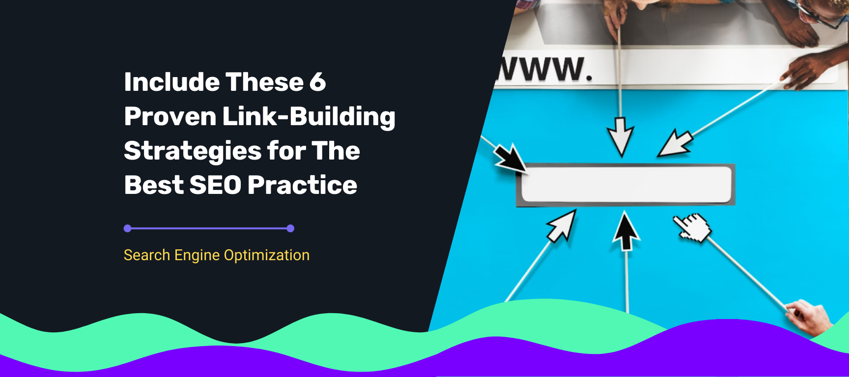 6 Link-Building Strategies For the Best SEO Practice 2024