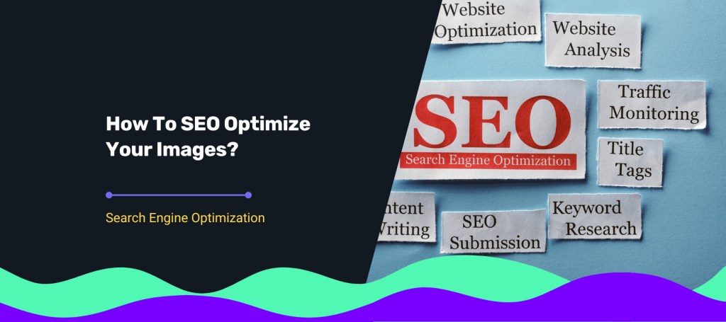 Key elements of SEO efforts, illustrating tips on how to SEO optimize your images for search engine optimization in Singapore.