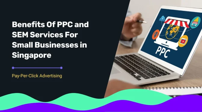 PPC Agency Singapore