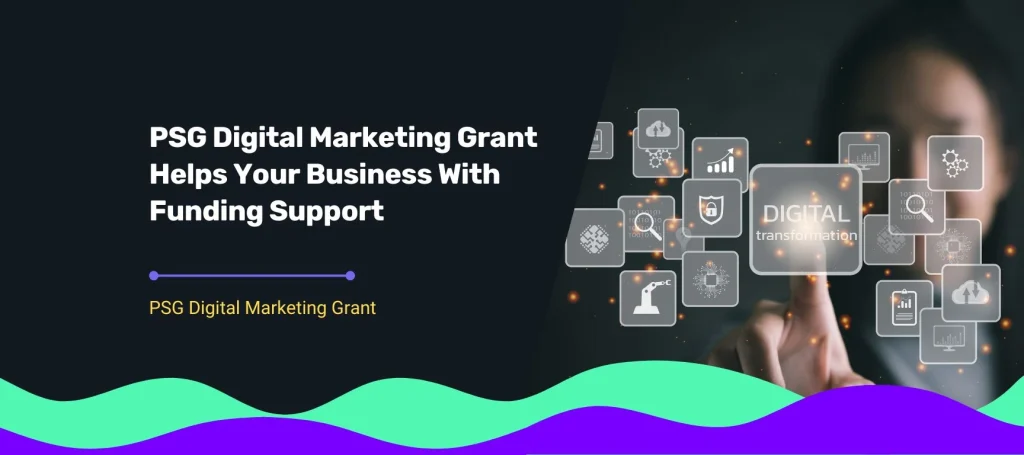 Blog post cover title PSG Digital Marketing Grant Helps Your Business