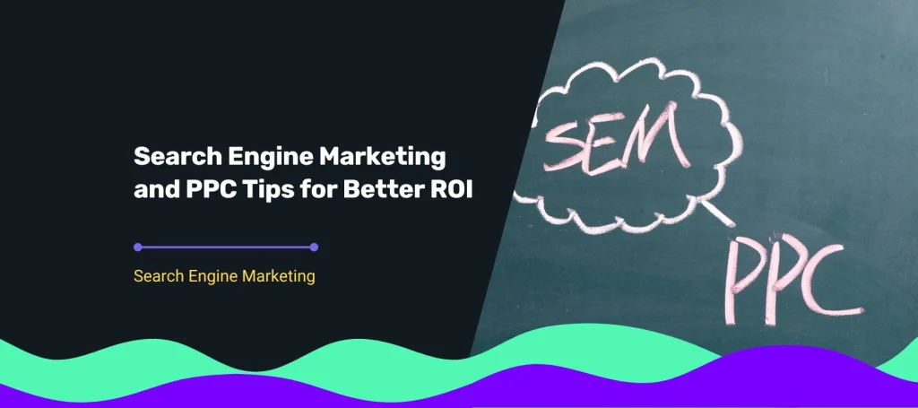 blog cover on Search Engine Marketing and PPC tips