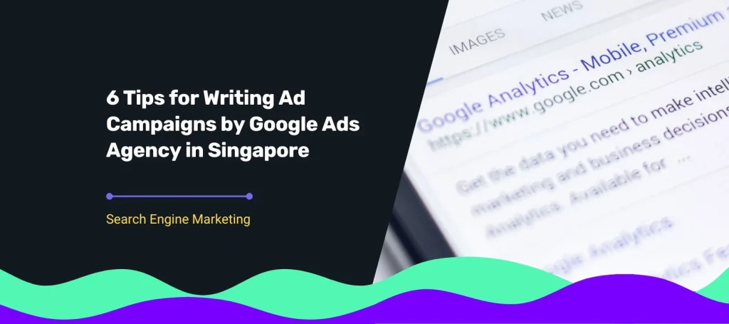 Blog cover for tips on writing high-performing Google Ads in Singapore, created by a Google Ads agency.