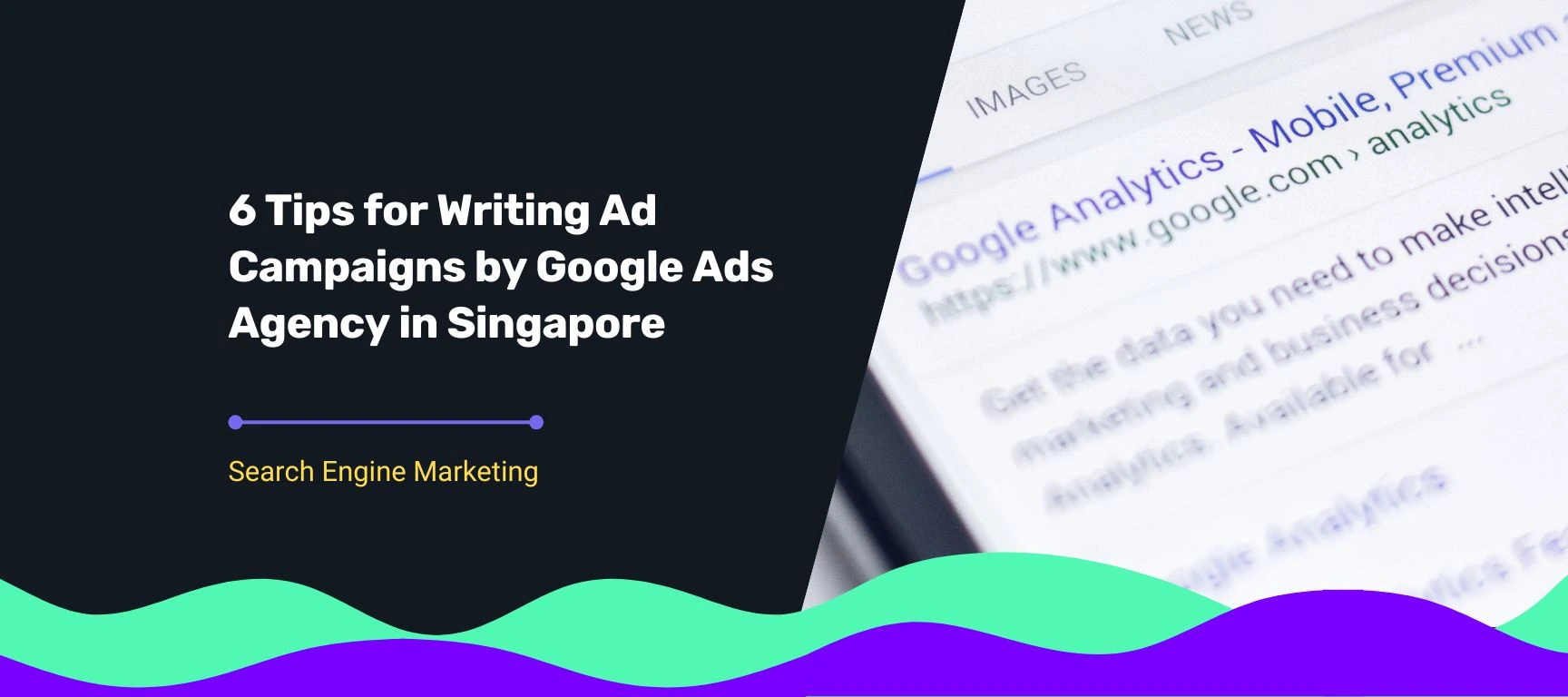 Blog cover for tips on writing high-performing Google Ads in Singapore, created by a Google Ads agency.