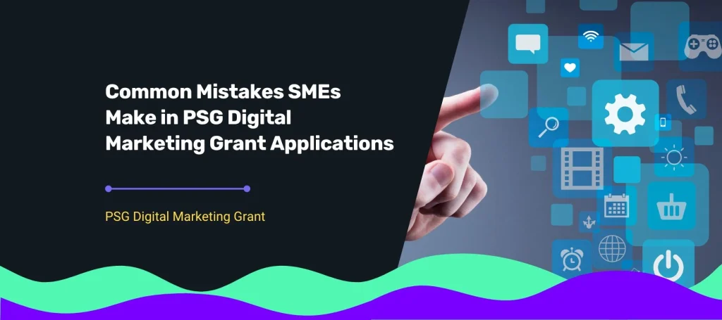 Cover image showing a person pointing at digital icons, representing common SME mistakes in PSG digital marketing grant applications.