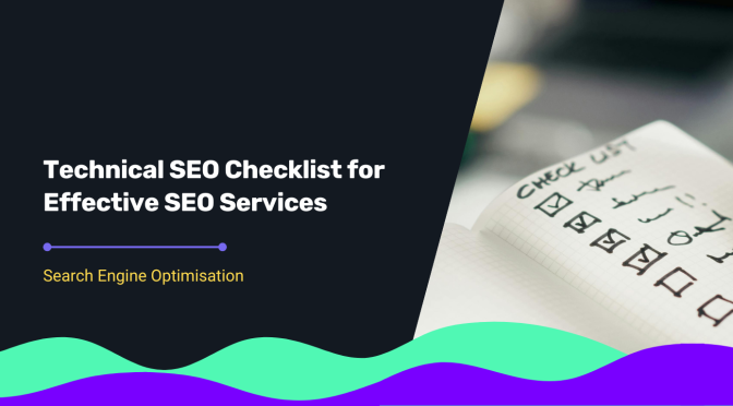 Technical SEO checklist graphic illustrating key SEO service tasks by a leading SEO agency.