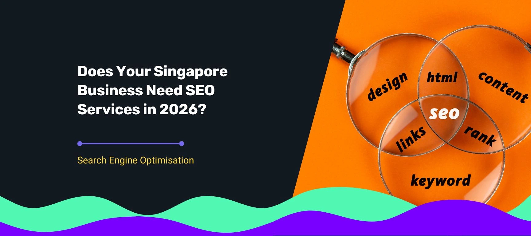 Blog cover for title 'Does Your Singapore Business Need SEO Services in 2026' with an illustration of SEO services