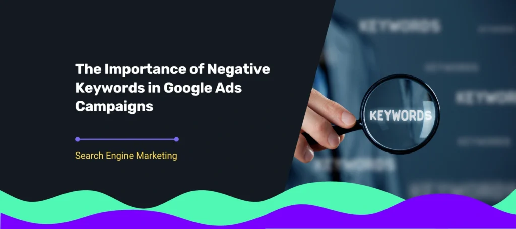 Google ads campaigns concept banner showing search engine marketing strategy with magnifying glass and digital marketing visuals highlighting keyword targeting.