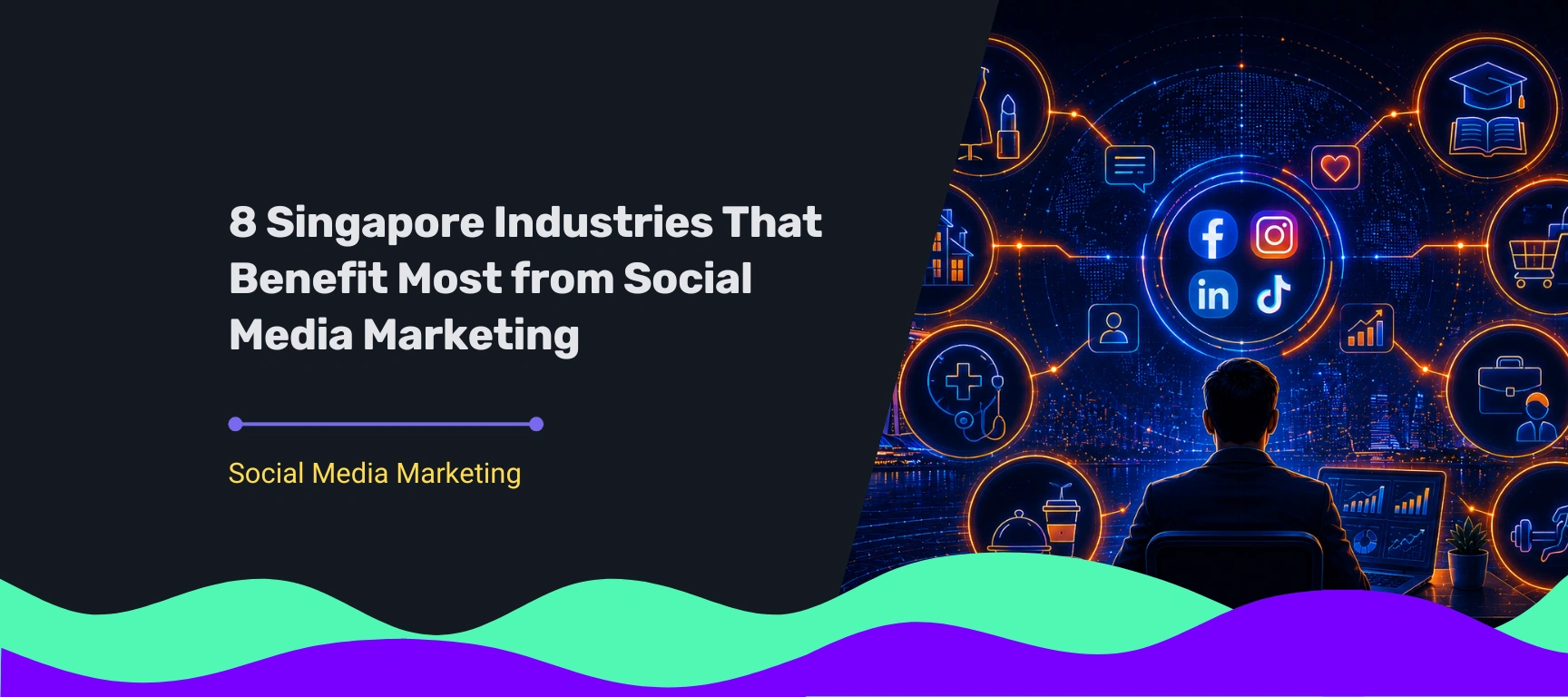 Social media marketing illustration showing eight Singapore industries that benefit from digital engagement, online visibility and business growth